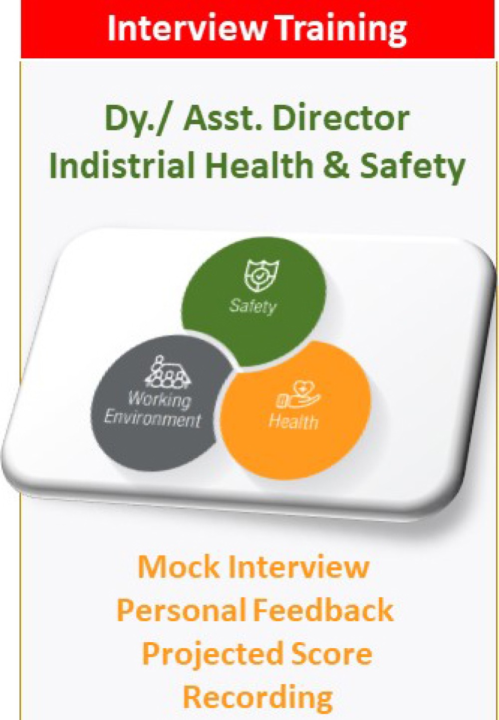 Deputy Director / Asst Director Industrial Health Welfare and Safety Interview Training