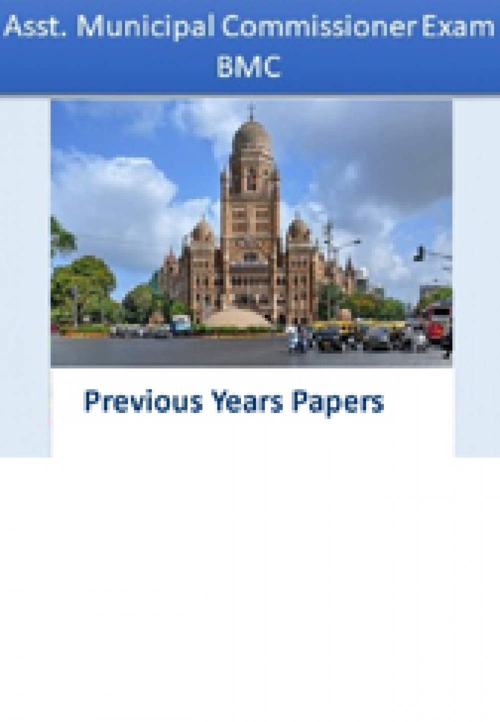 BMC Asst. Municipal Commissioner Exam Previous Years Papers