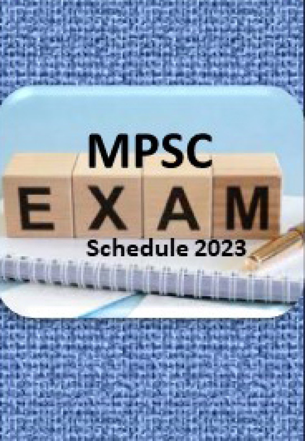 2023 MPSC  वेळापत्रक़